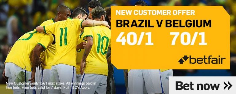 Betfair 40/1 Brazil v 70/1 Belgium World Cup Offer 6 July 2018 - Free Bets, Betting Offers ...